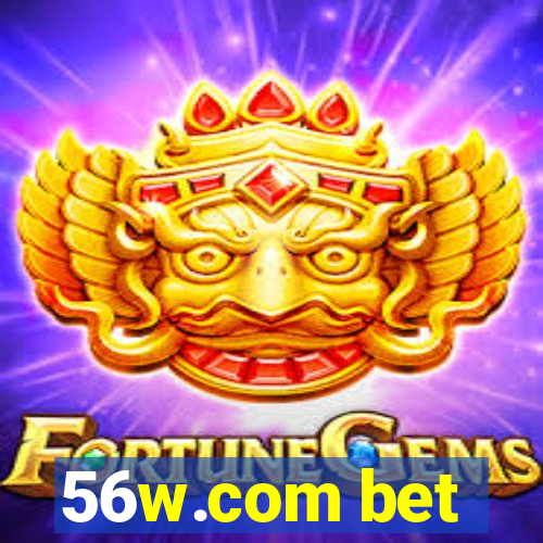 56w.com bet